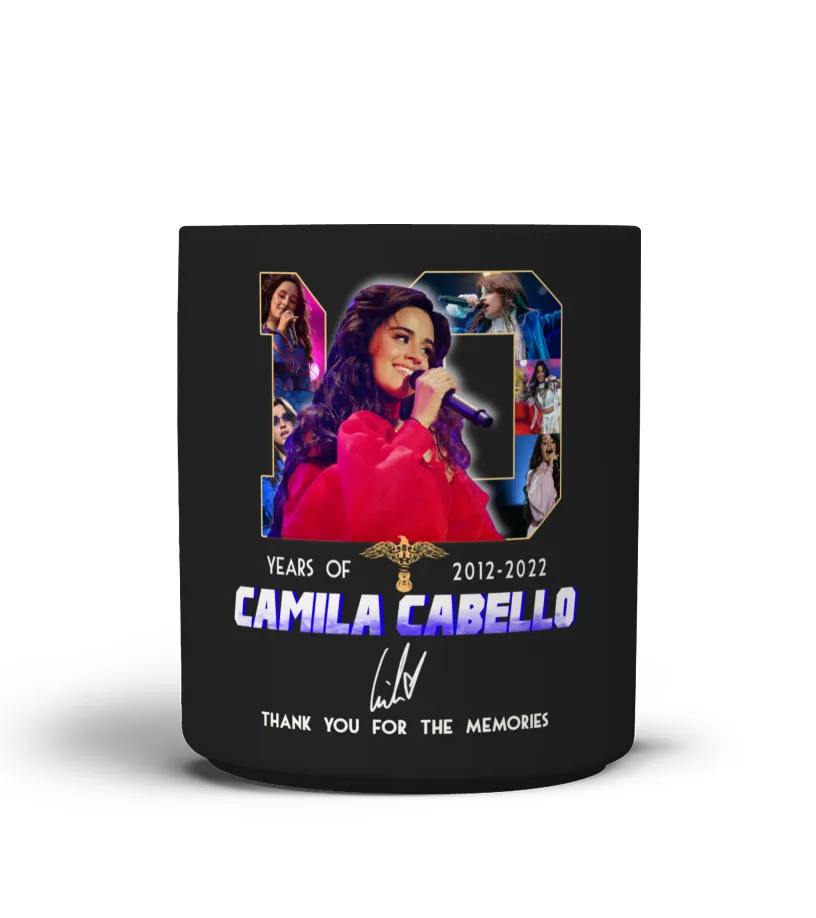 CAMILA CABELLO 10 YEARS OF 20122022 TAZA