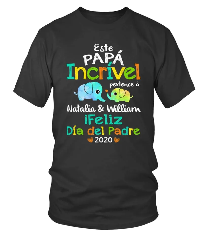 Este papá incrível pertenece à Nathalie & William. ¡ Feliz día del padre 2020 Camiseta cuello redondo Unisex