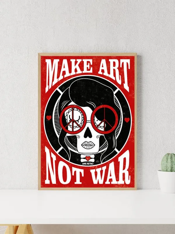 LÁMINA "MAKE ART NOT WAR"