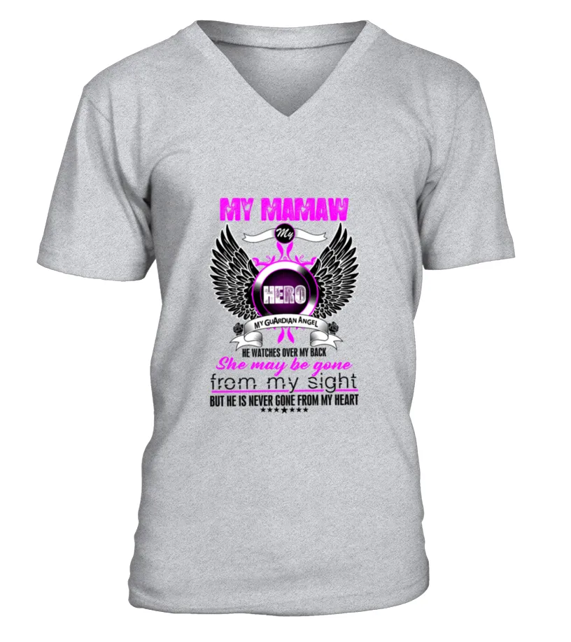 MAMAW MY HERO MY GUARDIAN ANGEL SHE WATCHES OVER TSHIRT TSHIRT CAMISETA CUELLO EN V UNISEX